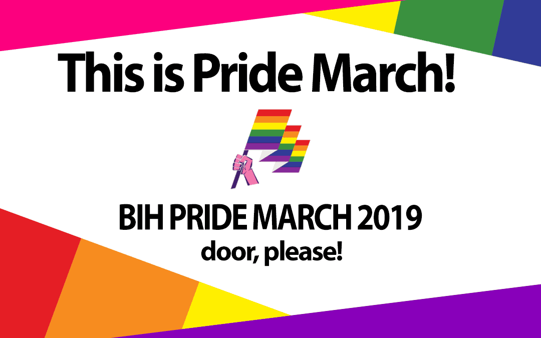 ﻿This is Pride March! – BiH Pride March Campaign